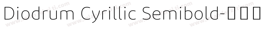Diodrum Cyrillic Semibold字体转换